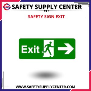 SAFETY SIGN EXIT