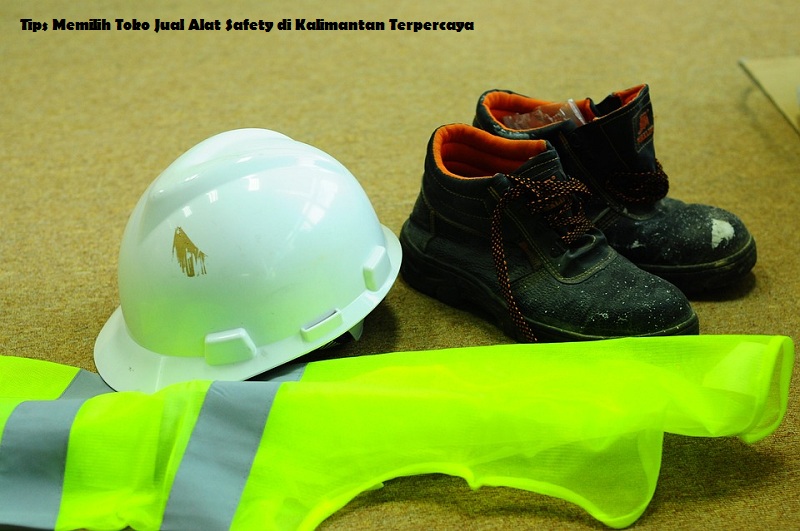 Jual Alat Safety di Kalimantan